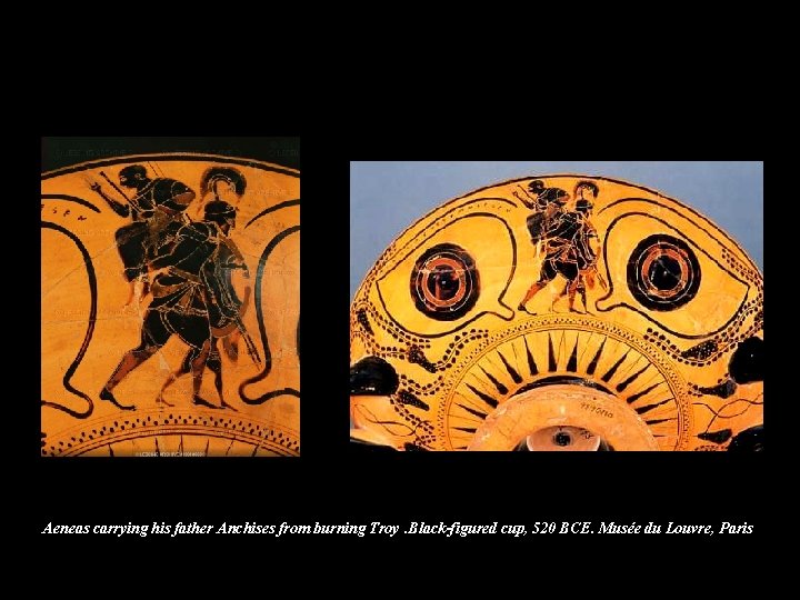 Aeneas carrying his father Anchises from burning Troy. Black-figured cup, 520 BCE. Musée du