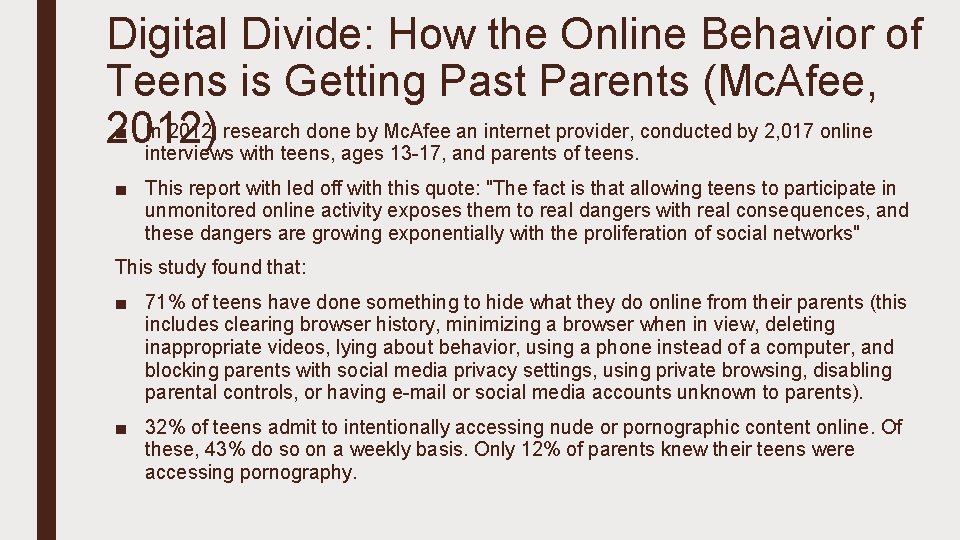 Digital Divide: How the Online Behavior of Teens is Getting Past Parents (Mc. Afee,