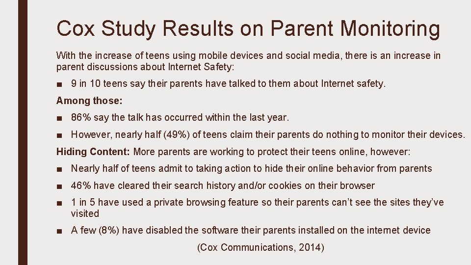 Cox Study Results on Parent Monitoring With the increase of teens using mobile devices