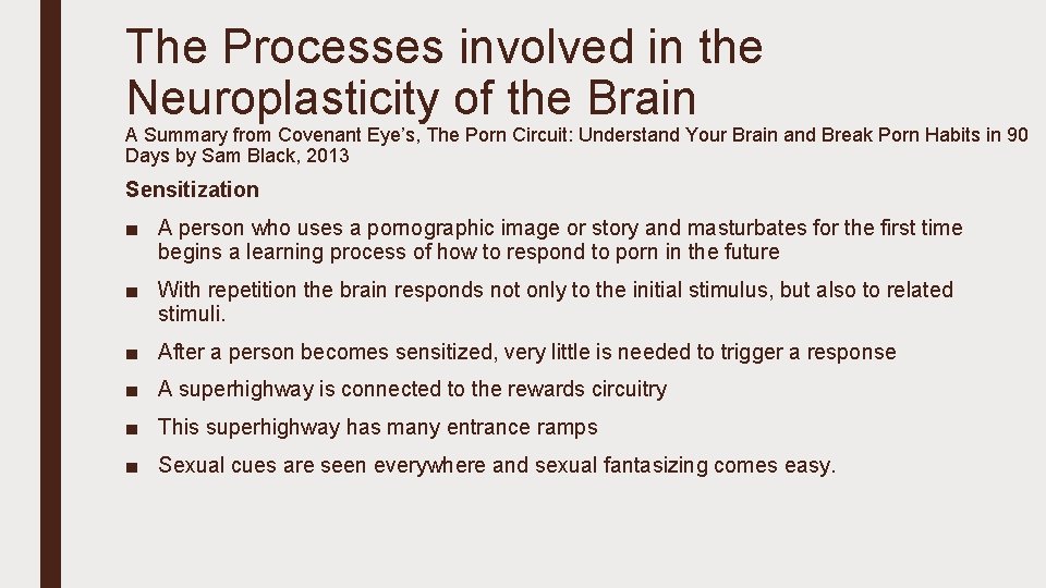 The Processes involved in the Neuroplasticity of the Brain A Summary from Covenant Eye’s,