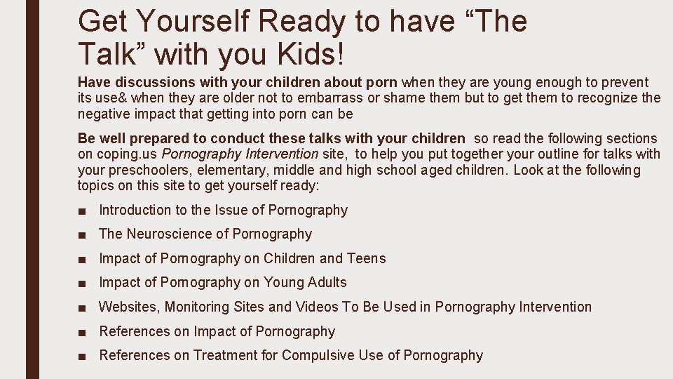 Get Yourself Ready to have “The Talk” with you Kids! Have discussions with your