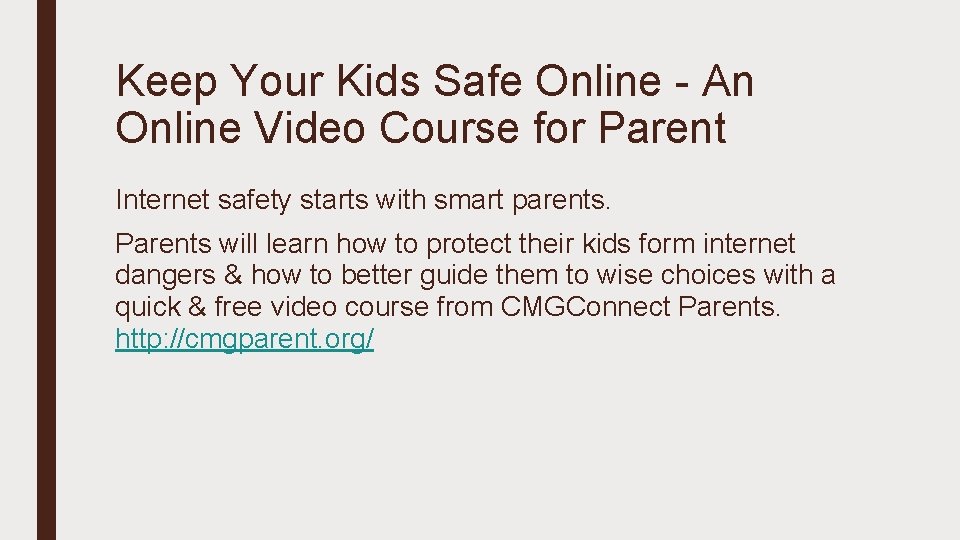 Keep Your Kids Safe Online An Online Video Course for Parent Internet safety starts