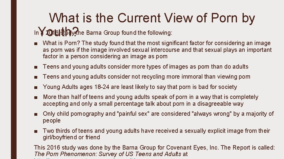 What is the Current View of Porn by In. Youth? a 2016 study the