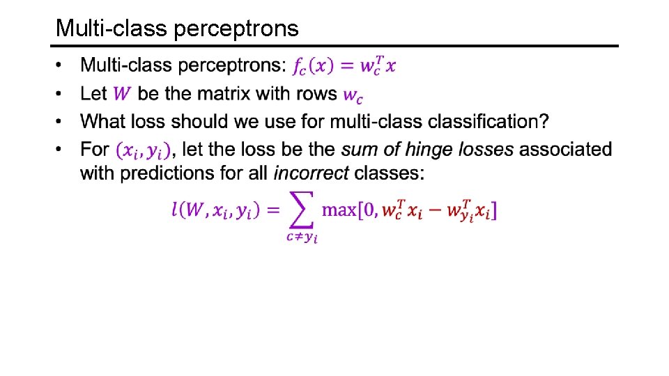 Multi-class perceptrons 