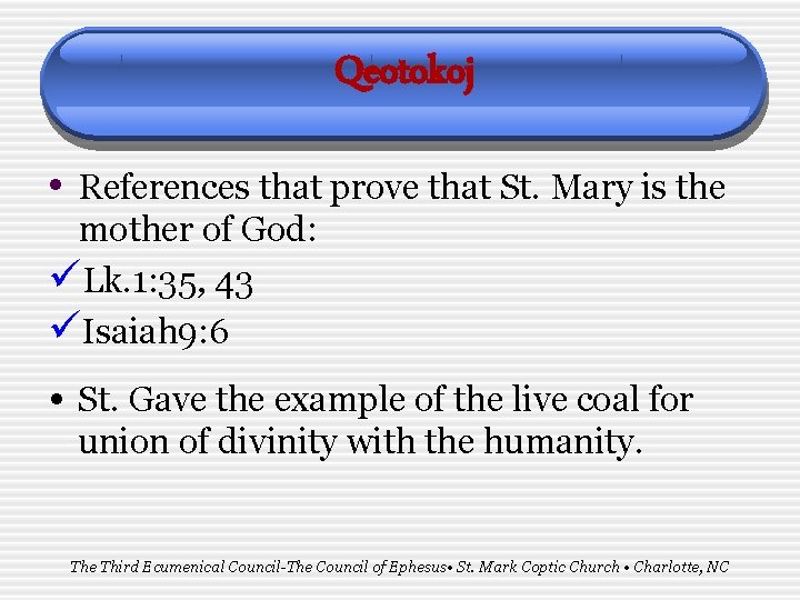 Qeotokoj • References that prove that St. Mary is the mother of God: üLk.