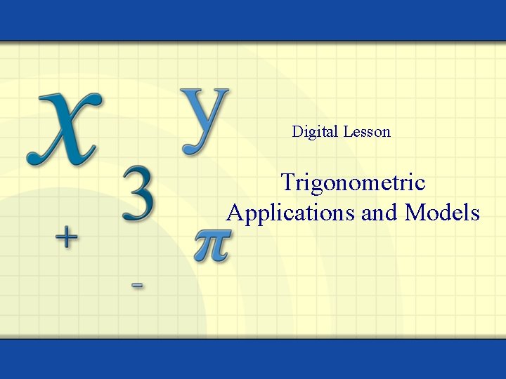 Digital Lesson Trigonometric Applications and Models 