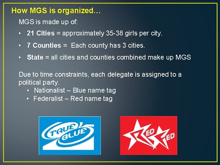 How MGS is organized… MGS is made up of: • 21 Cities = approximately