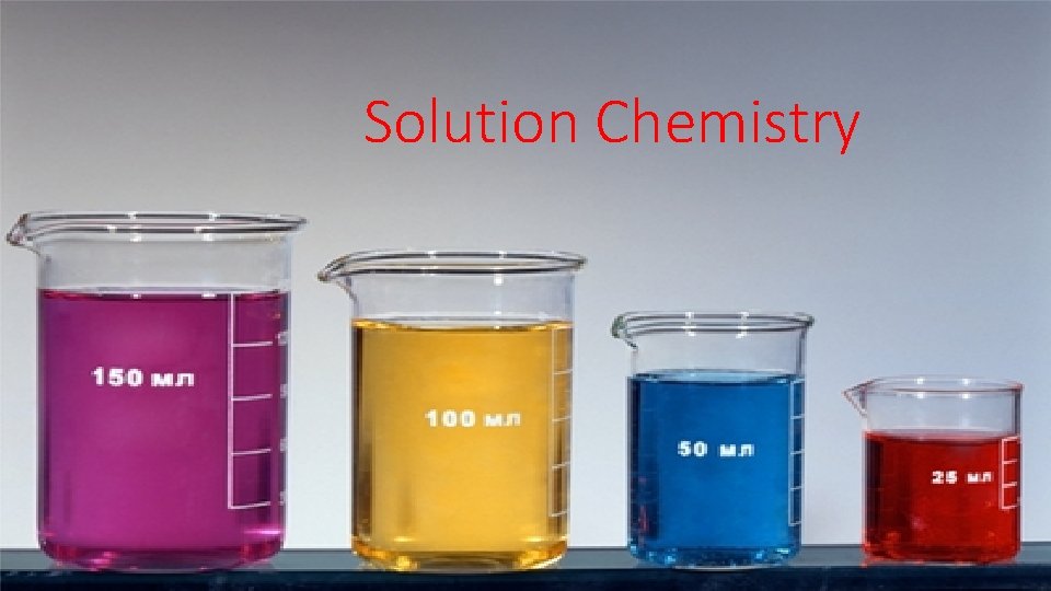 Solution Chemistry 