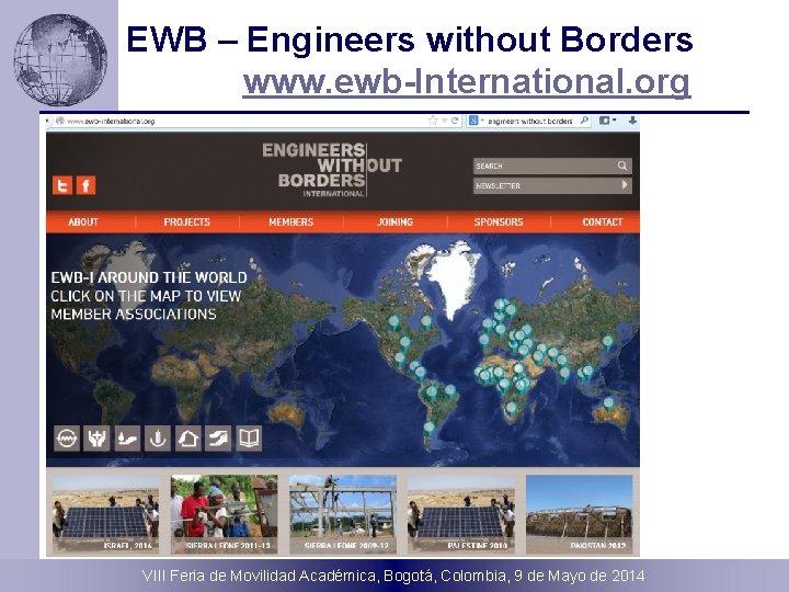 EWB – Engineers without Borders www. ewb-International. org n VIII Feria de Movilidad Académica,