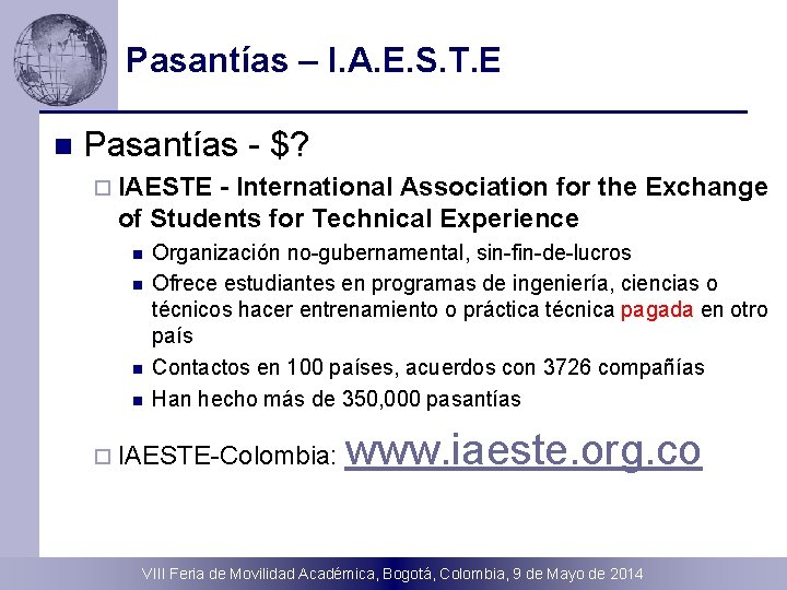 Pasantías – I. A. E. S. T. E n Pasantías - $? ¨ IAESTE