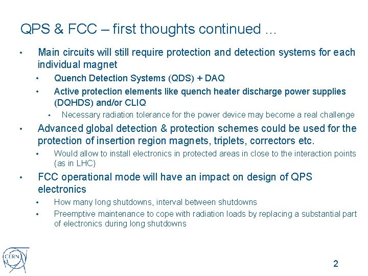 QPS & FCC – first thoughts continued … • Main circuits will still require