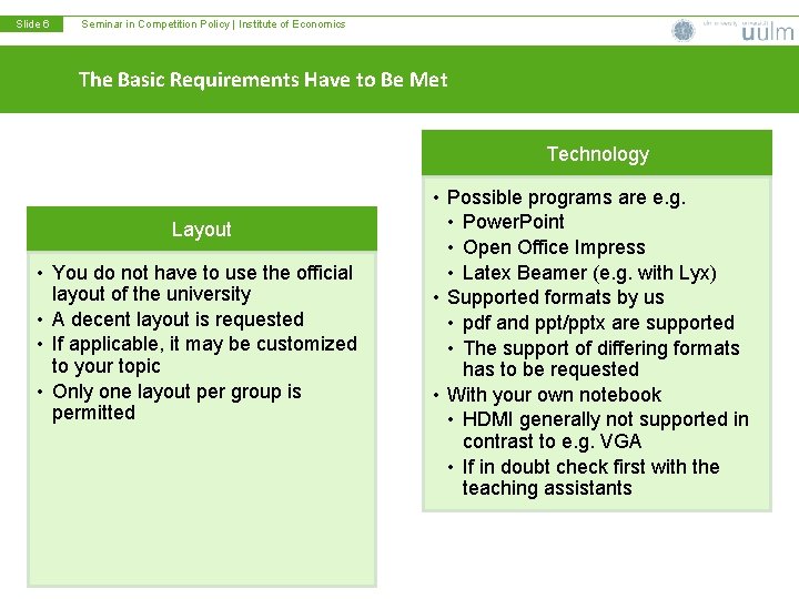 Slide 6 Seminar in Competition Policy | Institute of Economics The Basic Requirements Have