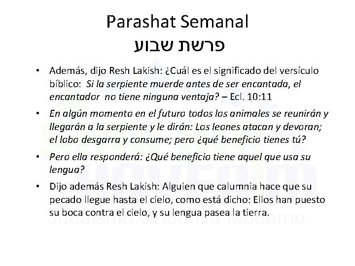 Parashat Semanal שבוע פרשת • Además, dijo Resh Lakish: ¿Cuál es el significado del