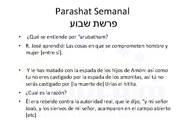 Parashat Semanal שבוע פרשת • ¿Qué se entiende por "arubatham? • R. José aprendió: