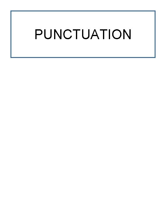 PUNCTUATION 