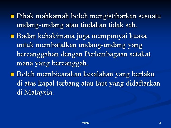 Kehakiman Munni 1 Fungsifungsi Kehakiman N N N