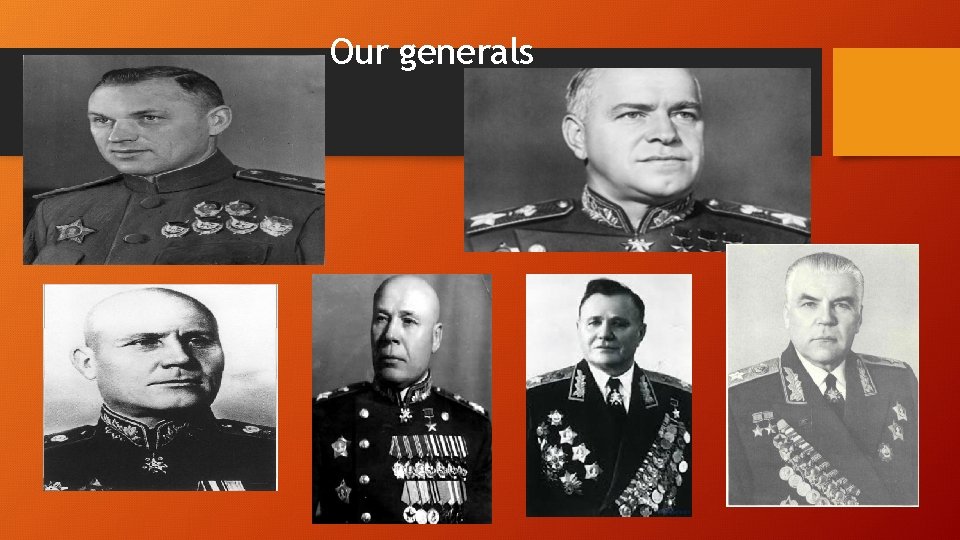 Our generals 