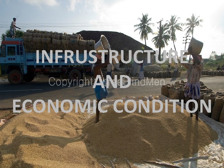 INFRUSTRUCTURE AND ECONOMIC CONDITION 