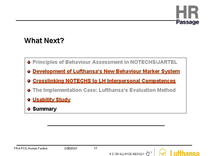 What Next? Principles of Behaviour Assessment in NOTECHS/JARTEL Development of Lufthansa‘s New Behaviour Marker