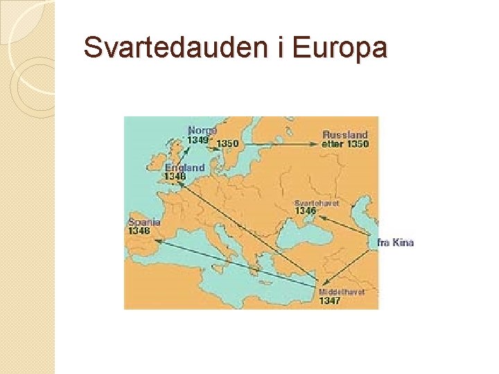 Svartedauden i Europa 