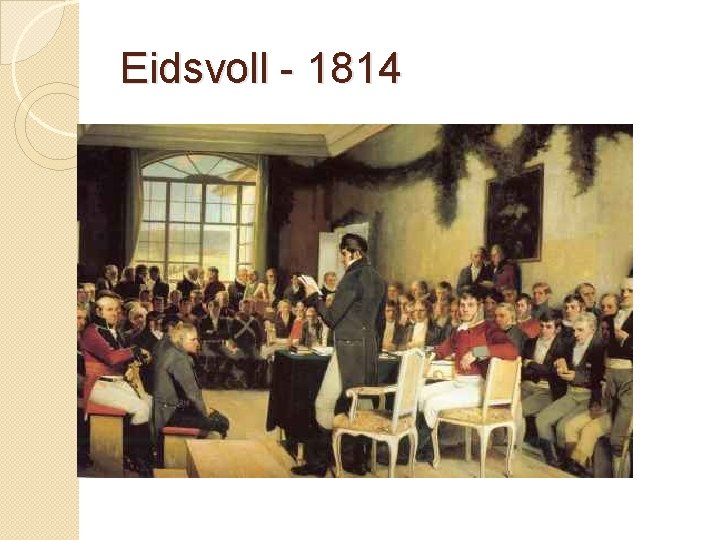 Eidsvoll - 1814 