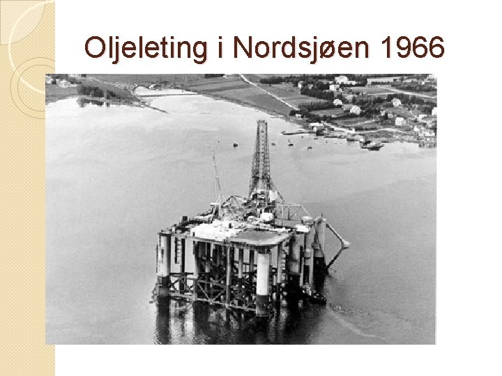 Oljeleting i Nordsjøen 1966 