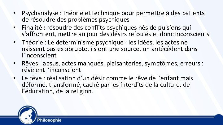  • Psychanalyse : théorie et technique pour permettre à des patients de résoudre