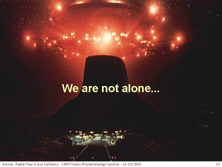 We are not alone. . . ma lisa - Radial Flow in p+p Collisions