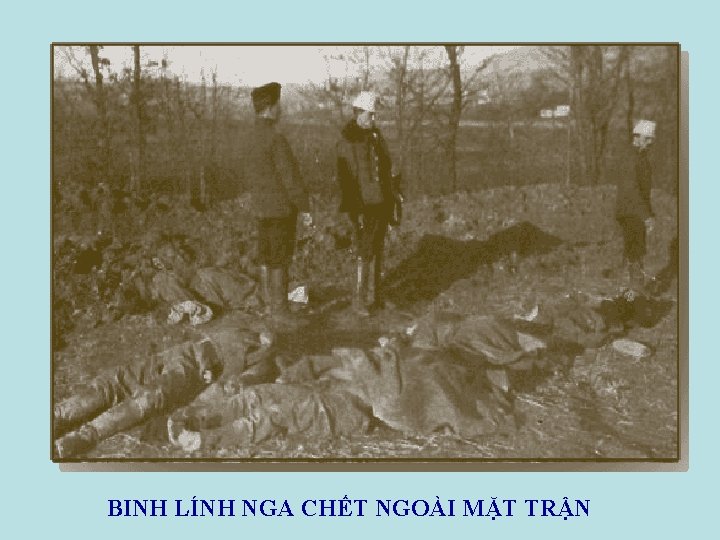 BINH LÍNH NGA CHẾT NGOÀI MẶT TRẬN 