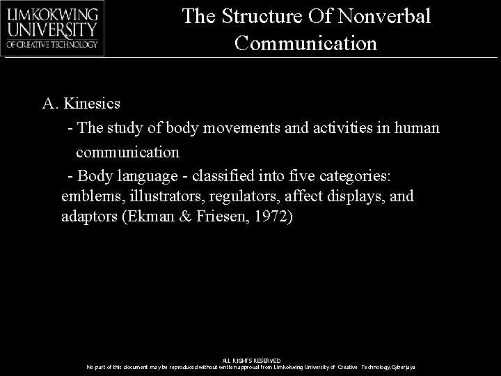 The Structure Of Nonverbal Communication A. Kinesics - The study of body movements and The Structure Of Nonverbal Communication A. Kinesics - The study of body movements and