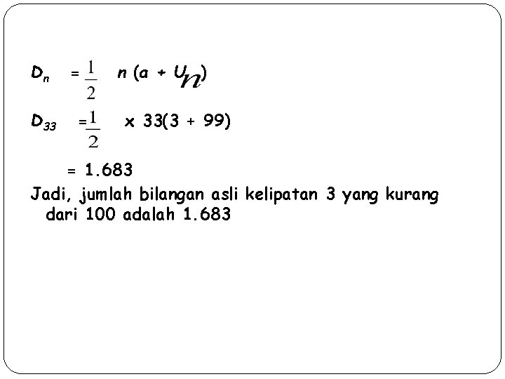 Dn D 33 = = n (a + U ) x 33(3 + 99)