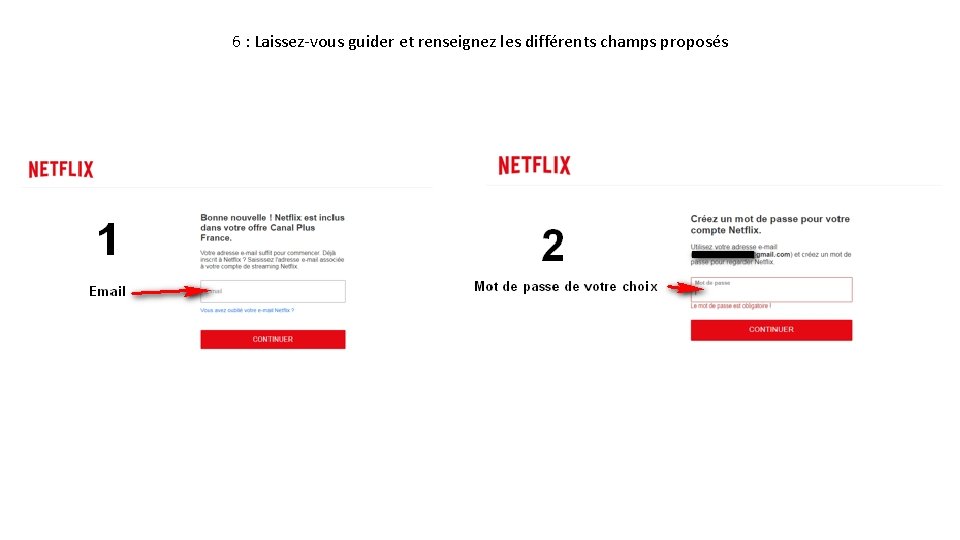 6 : Laissez-vous guider et renseignez les différents champs proposés 