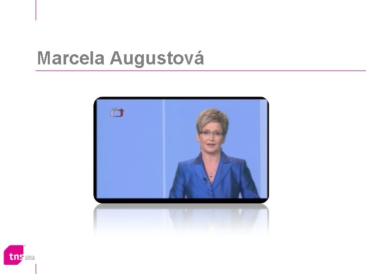 Marcela Augustová Česká televize: Moderátoři nově koncipovaných Událostí, Únor 2012 
