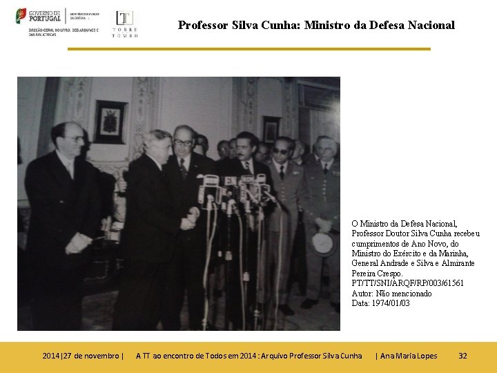 Professor Silva Cunha: Ministro da Defesa Nacional O Ministro da Defesa Nacional, Professor Doutor