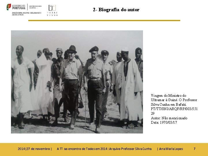 2 - Biografia do autor Viagem do Ministro do Ultramar à Guiné. O Professor