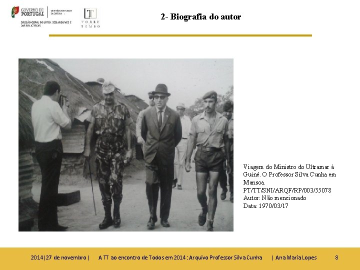 2 - Biografia do autor Viagem do Ministro do Ultramar à Guiné. O Professor