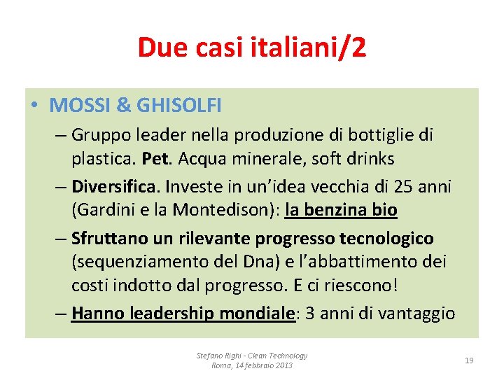 Due casi italiani/2 • MOSSI & GHISOLFI – Gruppo leader nella produzione di bottiglie