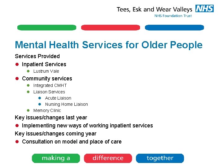Mental Health Services for Older People Services Provided l Inpatient Services l Lustrum Vale Mental Health Services for Older People Services Provided l Inpatient Services l Lustrum Vale