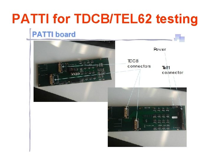 PATTI for TDCB/TEL 62 testing 