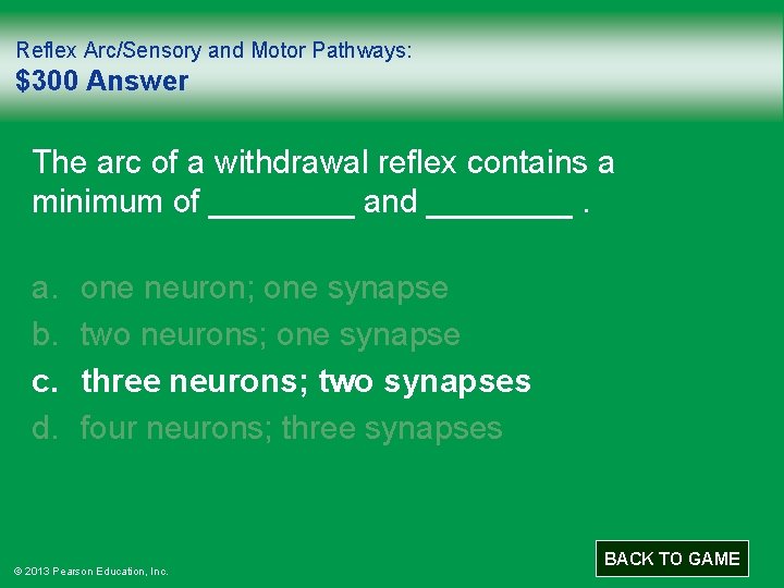 Reflex Arc/Sensory and Motor Pathways: $300 Answer The arc of a withdrawal reflex contains