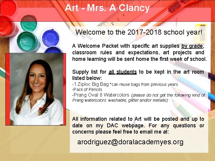 Art - Mrs. A Clancy Welcome to the 2017 -2018 school year! A Welcome