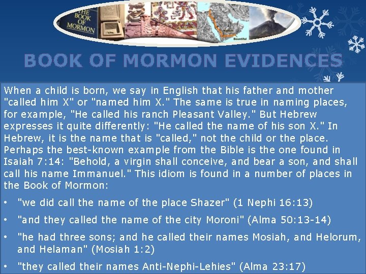 BOOK OF MORMON EVIDENCES When a child is born, we say in English that