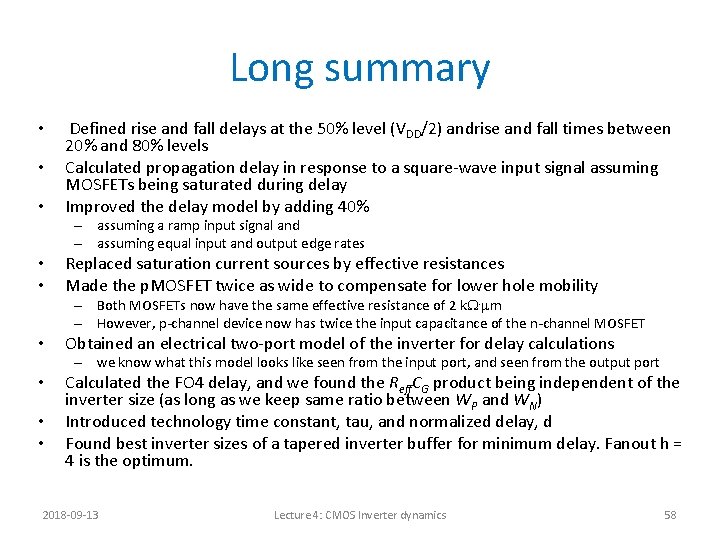 Long summary • • • Defined rise and fall delays at the 50% level