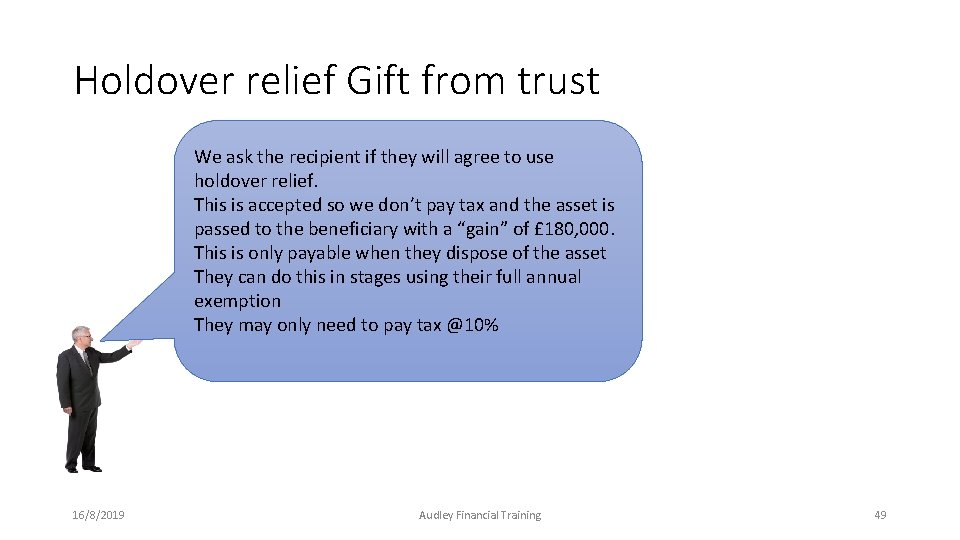Holdover relief Gift from trust We ask the to recipient if they relief will Holdover relief Gift from trust We ask the to recipient if they relief will