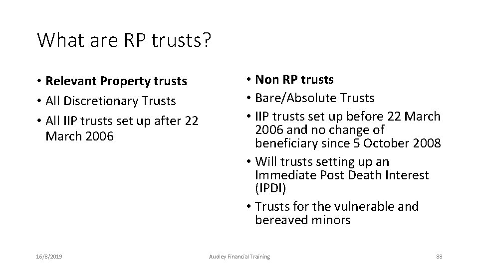 What are RP trusts? • Relevant Property trusts • All Discretionary Trusts • All What are RP trusts? • Relevant Property trusts • All Discretionary Trusts • All