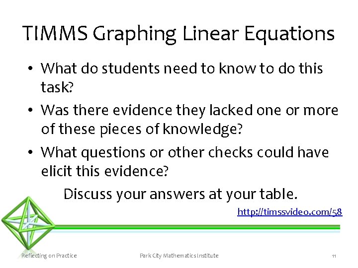 TIMMS Graphing Linear Equations • What do students need to know to do this