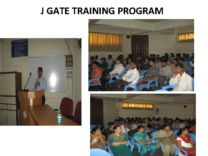 J GATE TRAINING PROGRAM 
