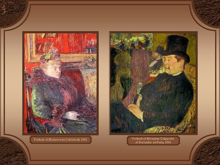 Portrait of Madame de Gortzikoff, 1893 Portrait of Monsieur Delaporte at the Jardin de Portrait of Madame de Gortzikoff, 1893 Portrait of Monsieur Delaporte at the Jardin de