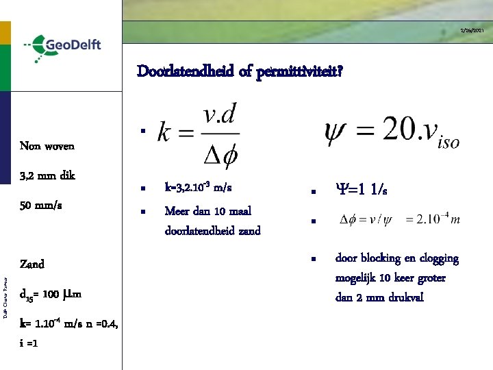 2/26/2021 Doorlatendheid of permittiviteit? n Delft Cluster Partner Non woven 3, 2 mm dik