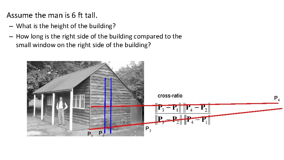 Assume the man is 6 ft tall. – What is the height of the Assume the man is 6 ft tall. – What is the height of the